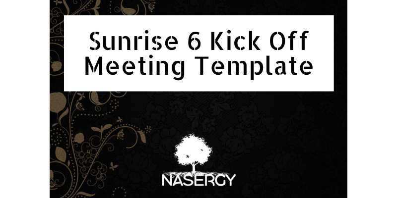 Sunrise 6 Kick Off Meeting Template