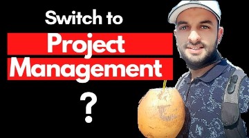 Want to Switch to Project Management?