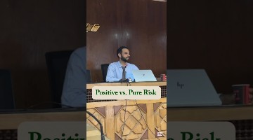 positive Risk vs Pure Risk