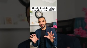 Which fields that require the PMP?